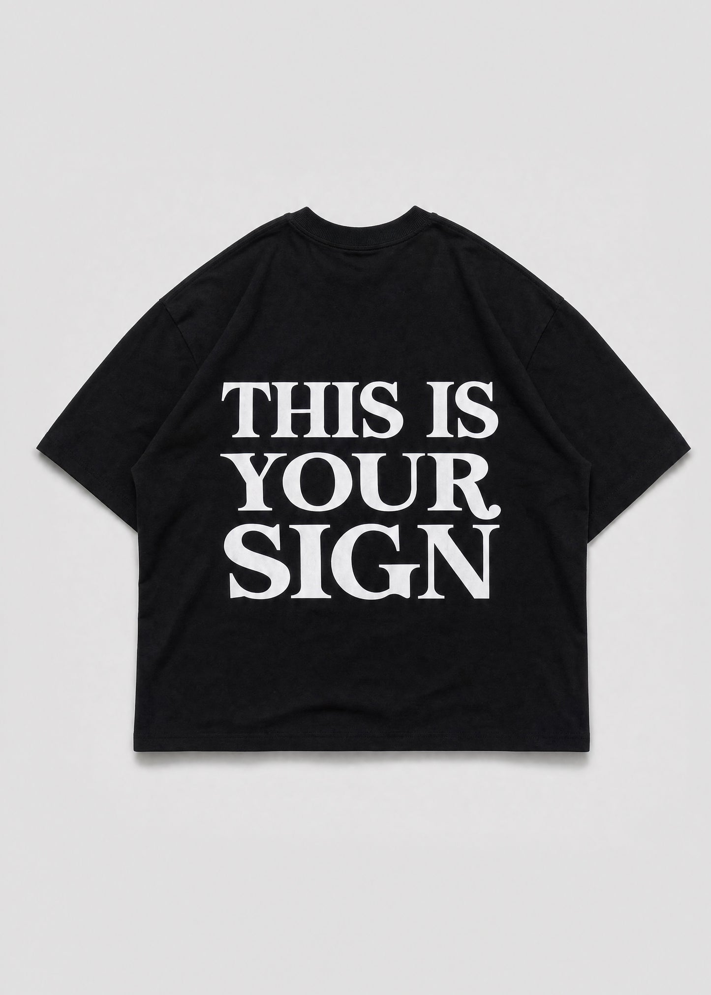 This Is Your Sign Tee [Boxy]